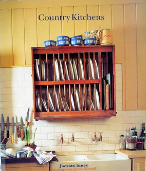 Country Kitchens ~ Jocasta Innes & James Merrell