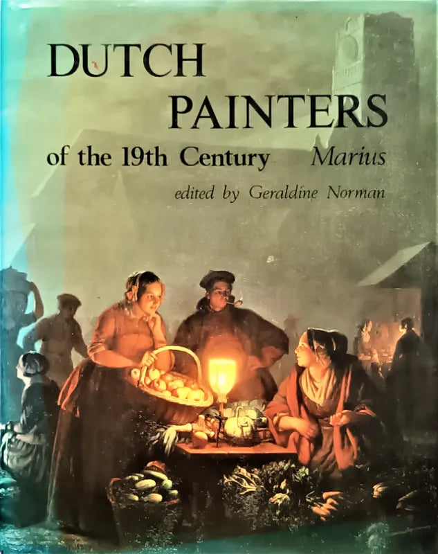 Dutch Painters of the 19th Century ~ G.H. Marius
