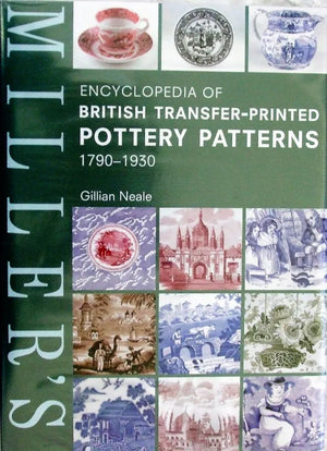British Transfer-Printed Pottery Patterns ~ Neale
