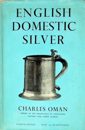 English Domestic Silver ~ Charles Oman