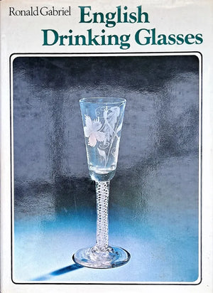 English Drinking Glasses ~ Ronald Gabriel