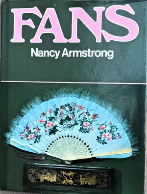 Fans ~ A Collector's Guide ~ Nancy Armstrong
