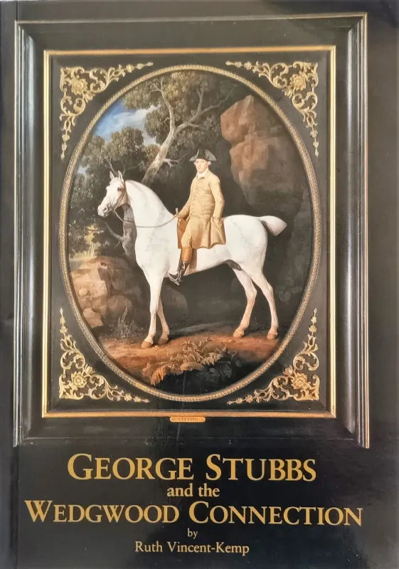 George Stubbs & Wedgwood ~ Ruth Vincent-Kemp