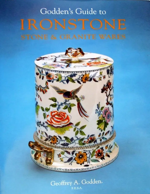 Ironstone ~ Stone & Granite Wares ~ Geoffrey A. Godden