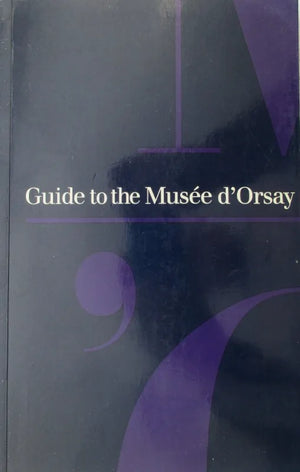 Guide to the Musée d'Orsay ~ Ed. Caroline Mathieu