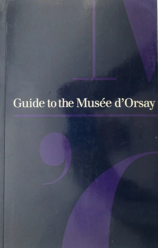 Guide to the Musée d'Orsay ~ Ed. Caroline Mathieu