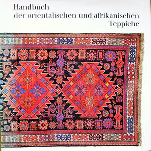 Handbuch der Orientalschen und Afrikanischen Teppiche