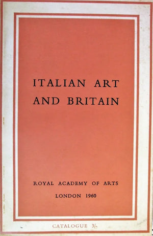 Italian Art and Britain ~ Royal Academy ~ London ~ 1960