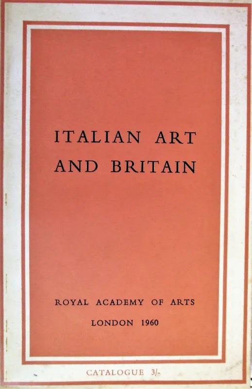 Italian Art and Britain ~ Royal Academy ~ London ~ 1960