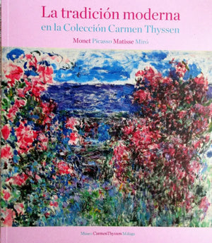 La Tradición moderna en la Colección Carmen Thyssen