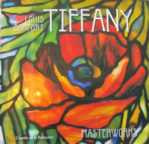 Louis Comfort Tiffany ~ Masterworks ~ Camilla de la Bédoyère