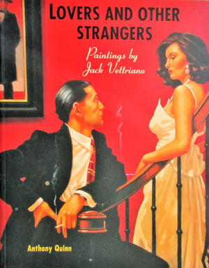 Lovers and other Strangers ~ Jack Vettriano ~ Anthony Quinn