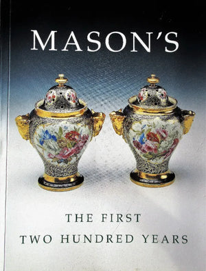 Mason's ~ The First Two Hundred Years ~ Gaye Blake Roberts