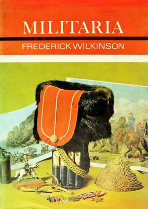 Militaria ~ Frederick Wilkinson