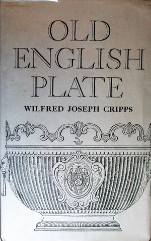 Old English Plate ~ Wilfred Joseph Cripps