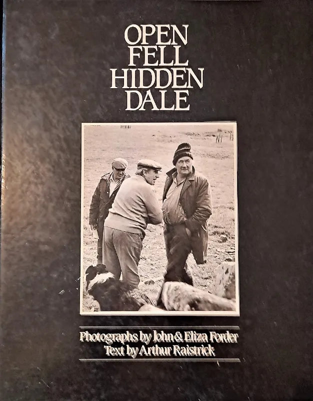 Open Fell Hidden Dale ~ John & Eliza Forder ~ Arthur Raistrick