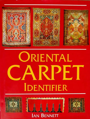 Oriental Carpet Identifier ~ Ian Bennett