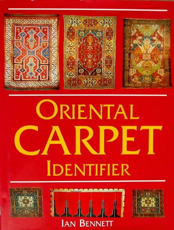 Oriental Carpet Identifier ~ Ian Bennett