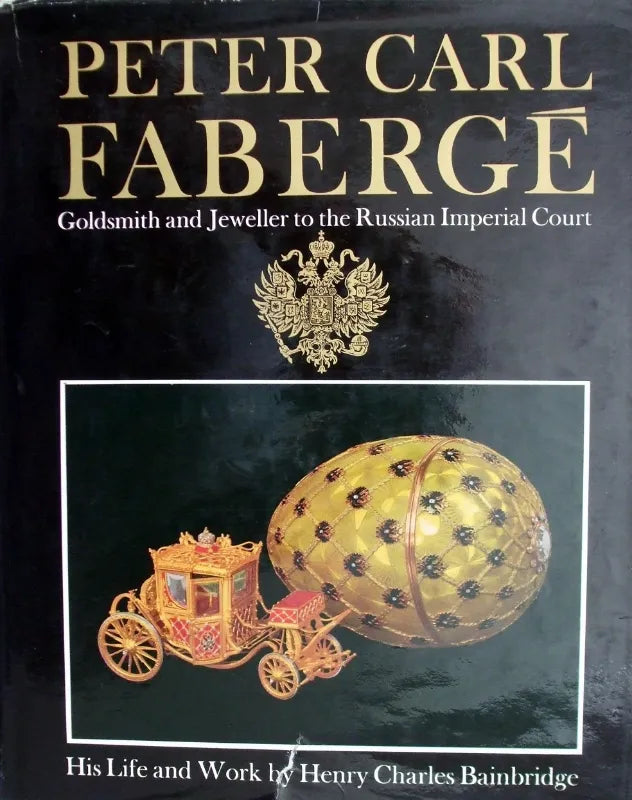 Peter Carl Fabergé ~ Henry Charles Bainbridge