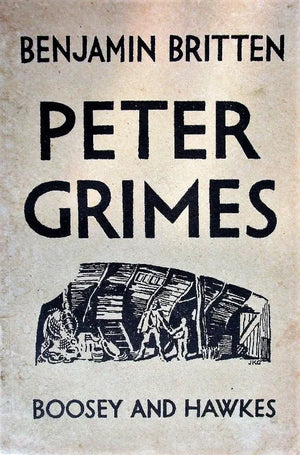 Peter Grimes ~ Benjamin Britten ~ Boosey & Hawkes