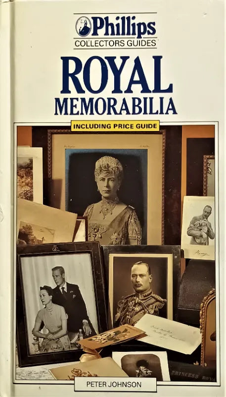 Phillips ~ Royal Memorabilia
