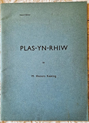 Plas-yn-Rhiw ~ M. Honora Keating ~ 1965