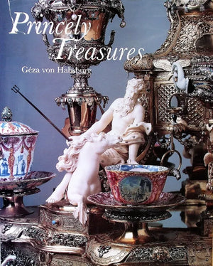 Princely Treasures ~ Geza von Habsburg