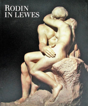 Rodin in Lewes~ Lewes Town Hall ~ 1999