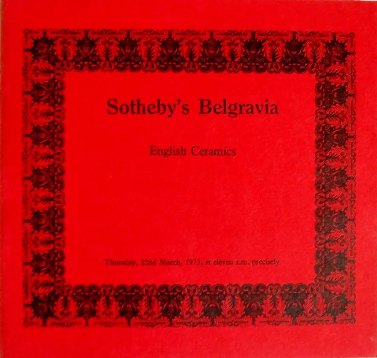 Sotheby's Belgravia ~ English Ceramics ~ London ~ 22. 03. 1973