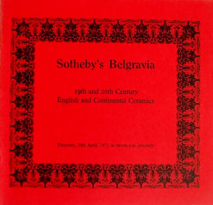 Sotheby's Belgravia ~ 19th & 20th Century English and Continental Ceramics ~ London ~ 20. 04. 1972