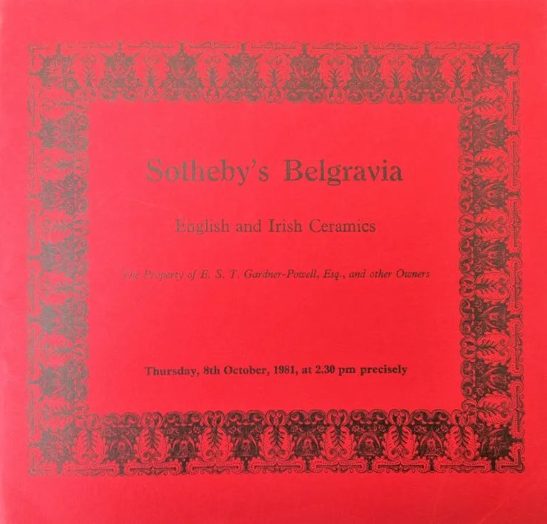 Sotheby's Belgravia ~ English and Irish Ceramics ~ London ~ 08. 10. 1981