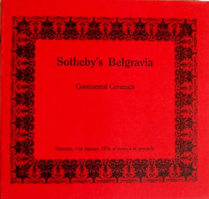 Sotheby's Belgravia ~ Continental Ceramics ~ London ~ 17. 01. 1974