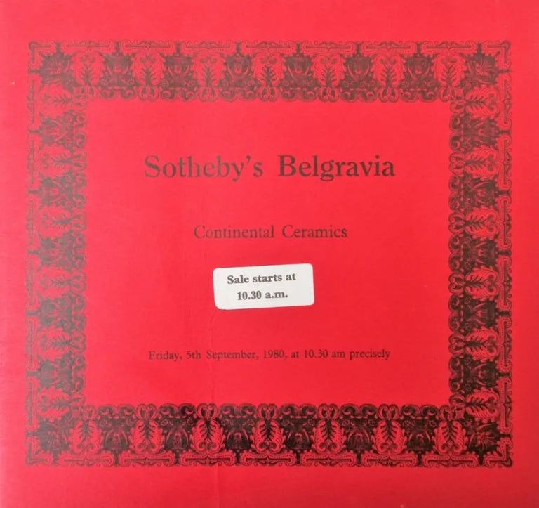 Sotheby's Belgravia ~ Continental Ceramics ~ London ~ 05. 09. 1980