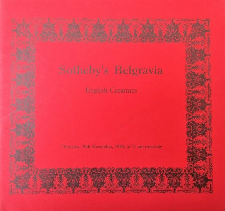 Sotheby's Belgravia ~ English Ceramics ~ London ~ 20. 11. 1980