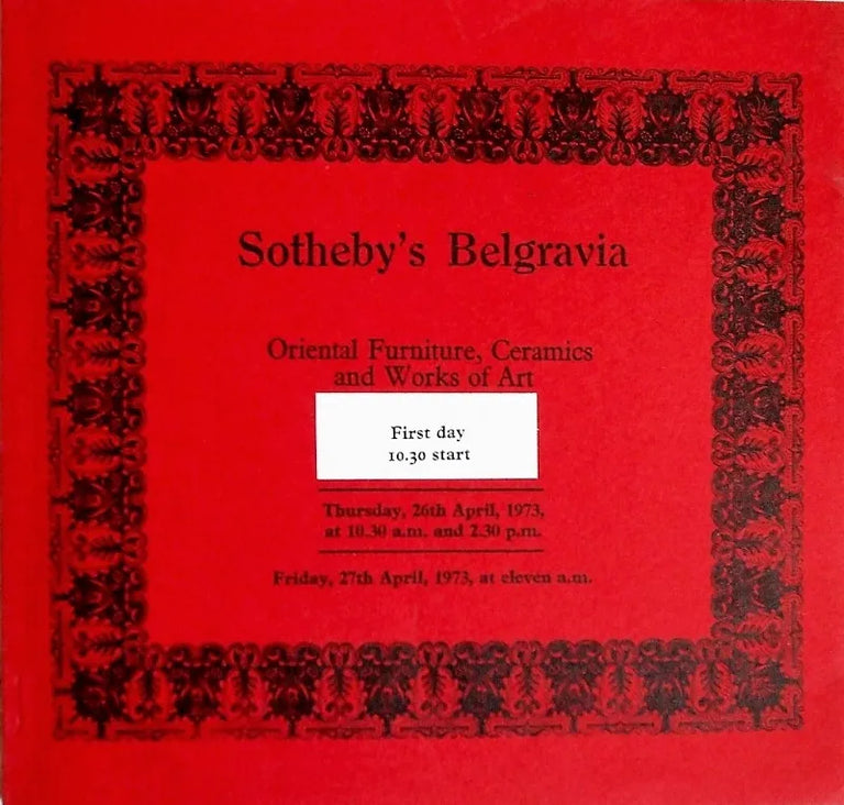 Sotheby's Belgravia ~ Oriental Furniture, Ceramics and Works of Art ~ London ~ 26. - 27. 04. 1973