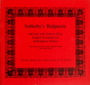Sotheby's Belgravia ~ 19th and 20th Century Glass, English Porcelain and Staffordshire Pottery ~ London ~ 06. 07. 1972