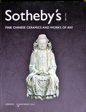 Sotheby's ~ Chinese Ceramics & W. O. A. ~ London ~ 09. 11. 2005