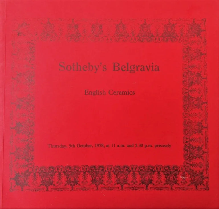 Sotheby's Belgravia ~ English Ceramics ~ London ~ 05. 10. 1978