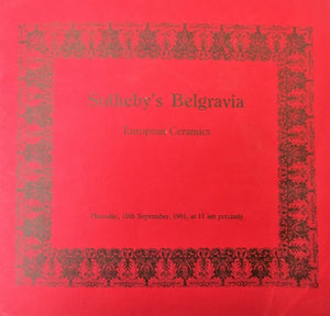 Sotheby's Belgravia ~ European Ceramics ~ London ~ 10. 09. 1981