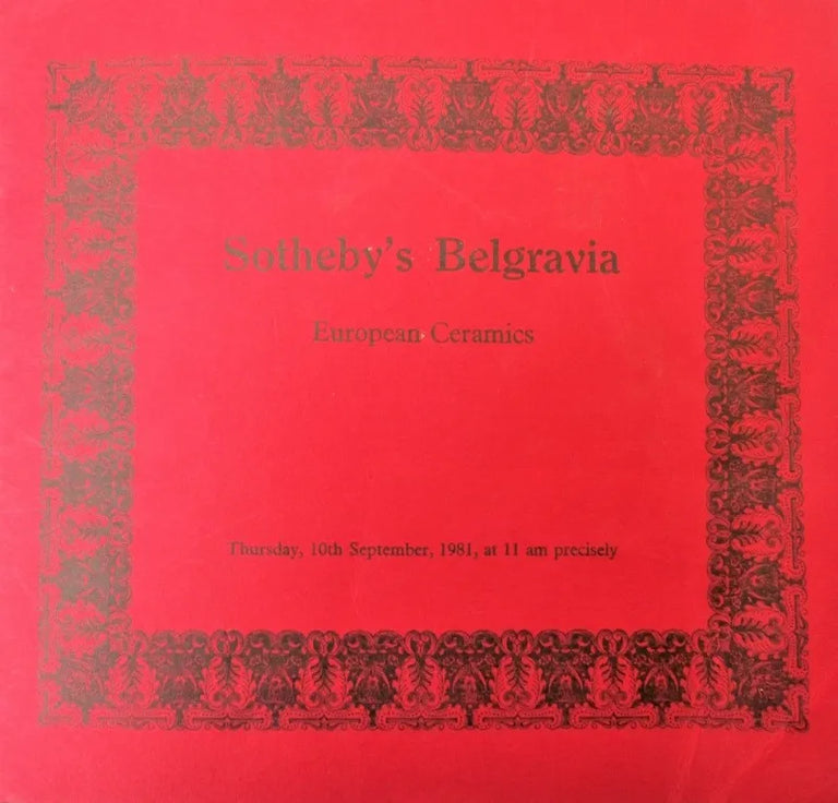 Sotheby's Belgravia ~ European Ceramics ~ London ~ 10. 09. 1981