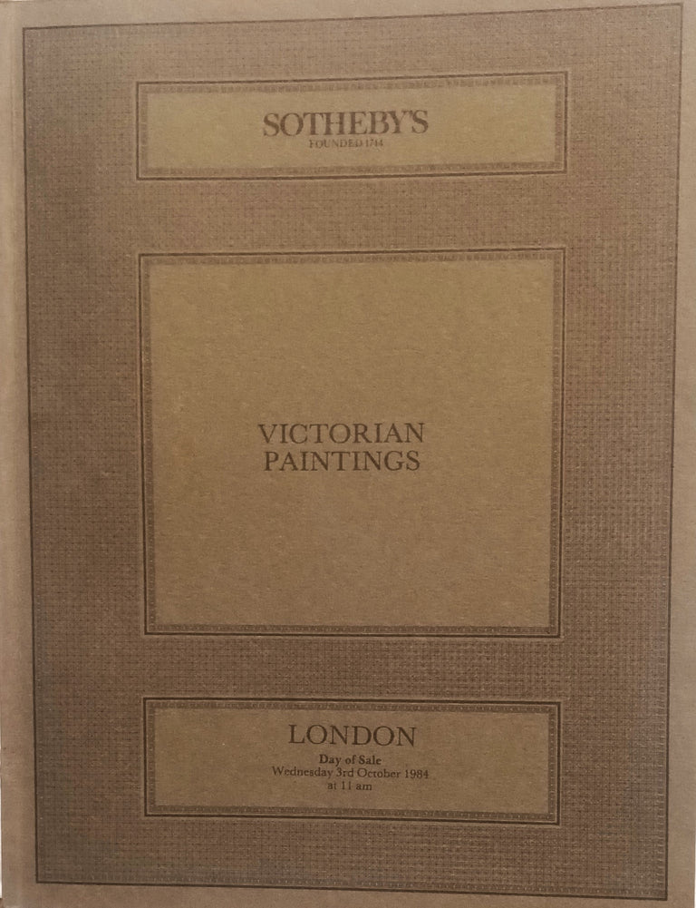 Sotheby's ~ Victorian Paintings ~ London ~ 03. 10. 1984