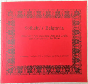 Sotheby's Belgravia ~ Decorative Arts including Arts and Crafts, Art Nouveau and Art Deco ~ London ~ 11. 07. 1979