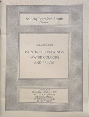 Sotheby Beresford Adams ~ Paintings, Drawings, Watercolours and Prints ~ Chester ~ 14. 05. 1981