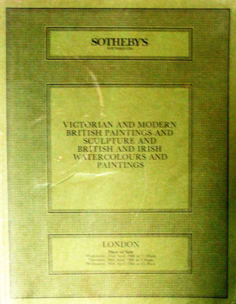 Victorian & Modern British & Irish Pictures & Sculpture ~ London ~ 23. 24. & 30. 04. 1986