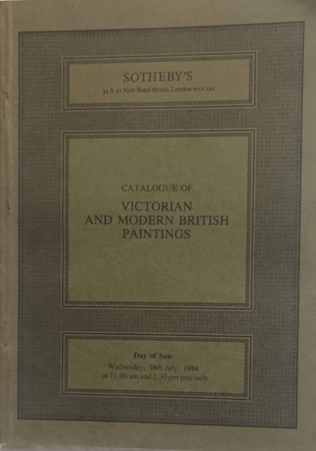 Sotheby's ~ Victorian and Modern British Paintings ~ London ~ 18. 07. 1984
