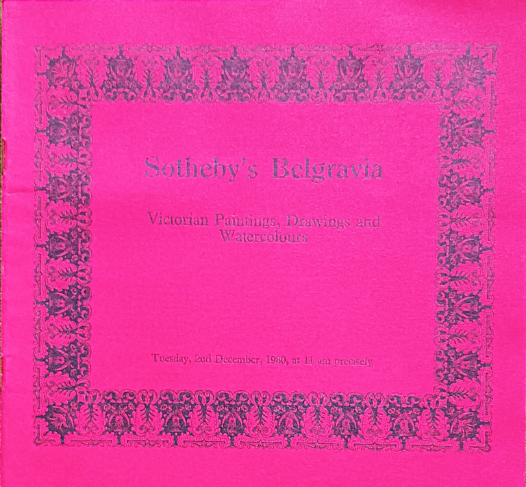 Sotheby's Belgravia ~ Victorian Paintings, Drawings and Watercolours ~ London ~ 02. 12. 1980