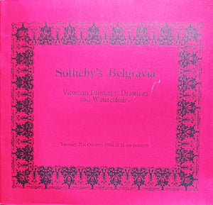 Sotheby's Belgravia ~ Victorian Paintings, Drawings and Watercolours ~ London ~ 21. 10. 1980