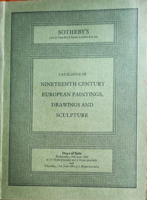 Sotheby's ~ Nineteenth Century European Paintings, Drawings and Sculpture ~ London ~ 16. 06. 1982