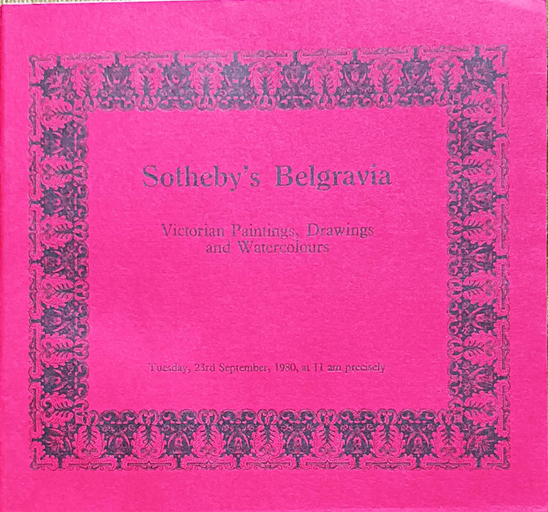 Sotheby's Belgravia ~ Victorian Paintings, Drawings and Watercolours ~ London ~ 23. 09. 1980