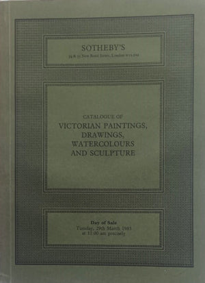 Sotheby's ~ Victorian Paintings, Drawings, Watercolours and Sculpture ~ London ~ 29. 03. 1983